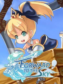 フォワード・トゥ・ザ・スカイ
