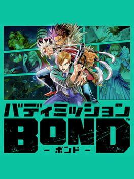 バディミッション Bond