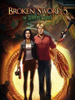 Broken Sword 5 - the Serpent's Curse