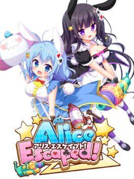 アリス・エスケイプト！