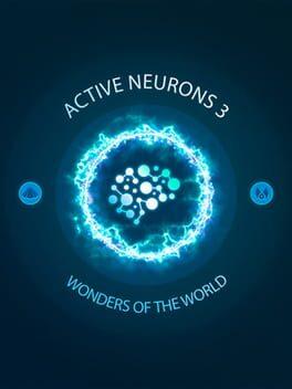 Active Neurons 3 - Wonders Of The World