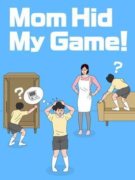 ママにゲーム隠された