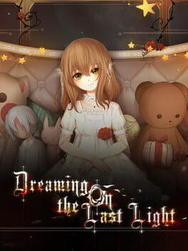 Dreaming on the last light 人偶馆绮幻夜