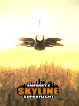 Infinite Skyline Superflight