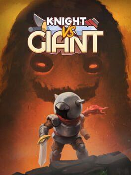 Knight vs Giant: アーサー王と壊れた聖剣