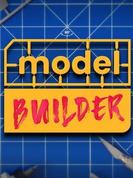 Model Builder: Complete Edition