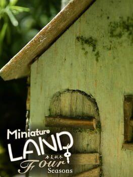 Miniature LAND -Four Seasons-