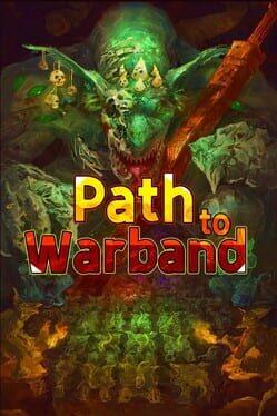 Path to Warband