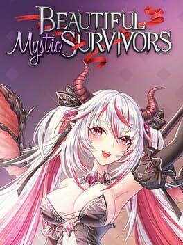Beautiful Mystic Survivors