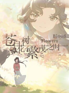 Blood Flowers