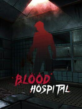 血色病院 | Blood Hospital