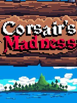 Corsair`s Madness