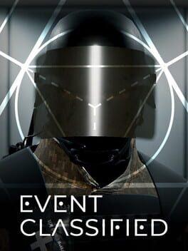 SCP: EVENT CLASSIFIED