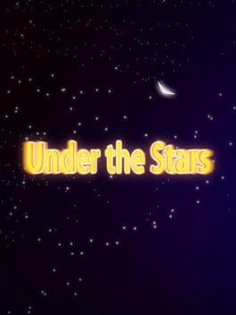 Under the Stars