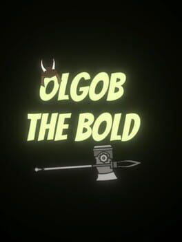 Orc Tales: Olgob The Bold