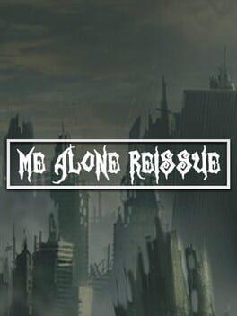 Me Alone Reissue