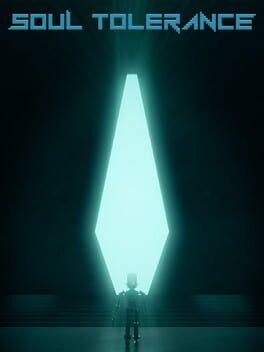 Soul Tolerance: Prologue