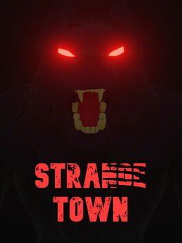Strange Town