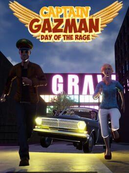 Captain Gazman Day Of The Rage
