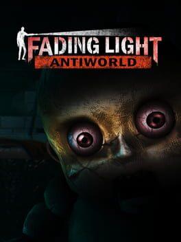 Fading Light VR: Antiworld