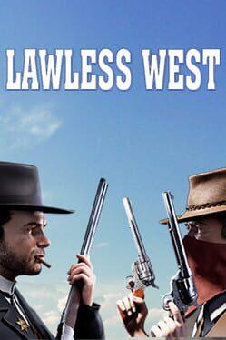 Lawless West