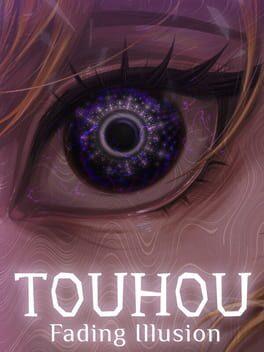 東方凋夢錄 ~ Fading illusion