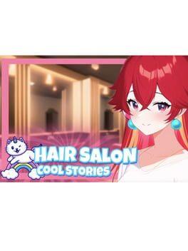 Hair Salon: Cool Stories