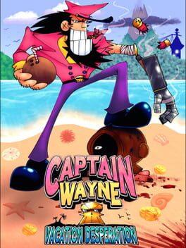 Captain Wayne - Vacation Desperation