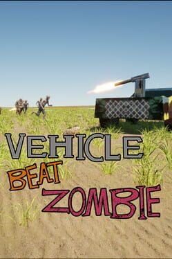 车辆对战僵尸 Vehicle Beat Zombie