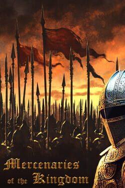 Mercenaries of the Kingdom: First Blood