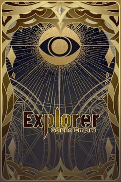 Explorer：Golden Empire