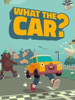 WHAT THE CAR? 万物皆可赛车