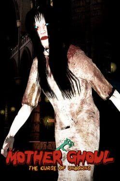 Mother Ghoul - The Curse of Unborns
