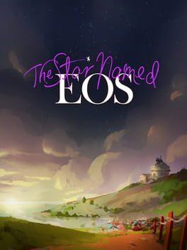 The Star Named Eos: 未明の軌跡へ