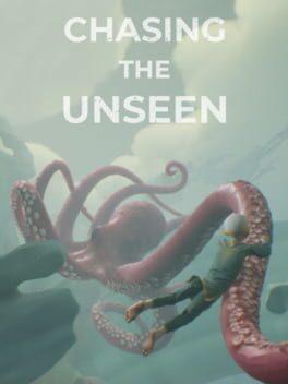Chasing the Unseen