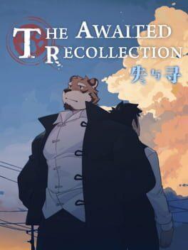 失与寻 ~ The Awaited ReCollection ~
