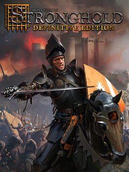 Stronghold: Definitive Edition 要塞：决定版