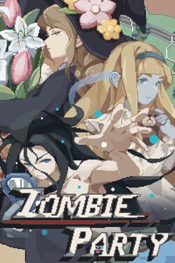 Zombie Party 丧尸派对