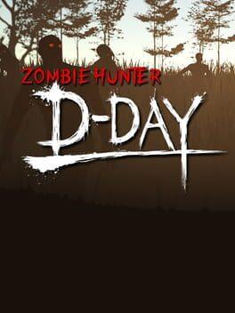 Zombie Hunter: D-Day（ゾンビハンター・D-Day）