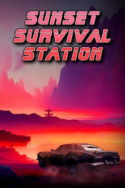 SUNSET SURVIVAL STATION