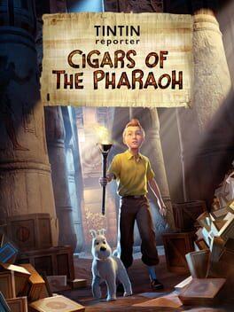 丁丁历险记：法老的雪茄 (Tintin Reporter - Cigars of the Pharaoh)