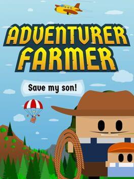 Adventurer Farmer: Save my son!