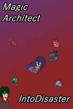 MagicArchitect_IntoDisaster