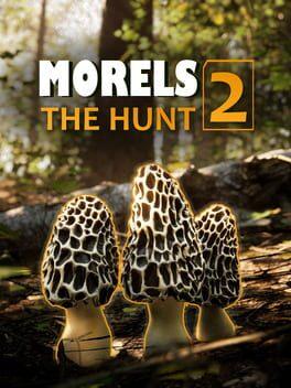 Morels The Hunt 2