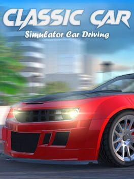 Classic Car Simulator: Car Driving