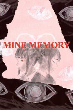 MINE MEMORY