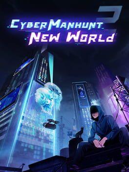 Cyber Manhunt 2: New World - The Hacking Simulator