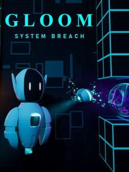 Gloom - System Breach
