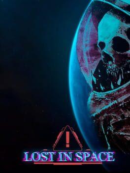 Lost in Space: Madness