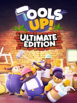 Tools Up - Ultimate Edition